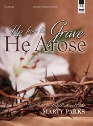 Up from the Grave He Arose piano sheet music cover Thumbnail